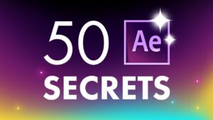 50 סודות באפטר אפקטס
